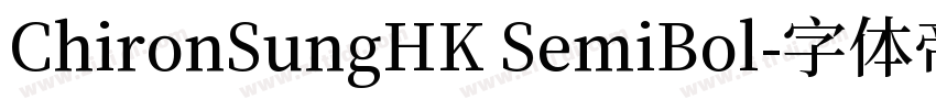 ChironSungHK SemiBol字体转换